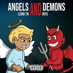 Angels And Demons - Leno TK & iRYS (Prod. KJ)
