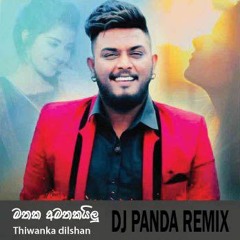 Mathaka Amathakailu DJ PANDA REMIX