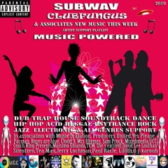 Subwav/Clubfungus-&-Associates-Music-Powered 🔊