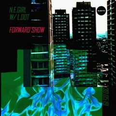 Sub.FM - Forward Show with N.E.GIRL & L.DOT - 30th May 2019