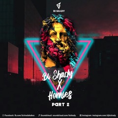 [ MASHUP PACK ] Bi Shady & Homies 2