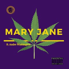 Mary Jane ft. Andre Washington (Prod. Churchboy Beats)
