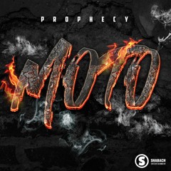 Prophecy - Moto (Prod.By Texas)