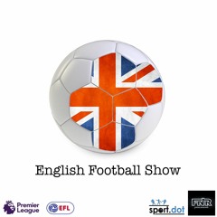 English Football Show | 28 May 2019
