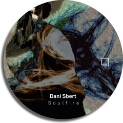 Dani Sbert - Soulfire (Original Mix)