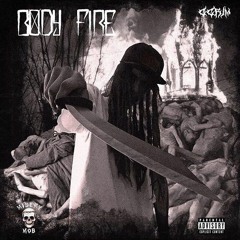 BODY FIRE [Prod. CXXLION]