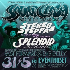 Stereo Steppas Vs Splendid Sound 5/19(War Of Champions) Sweeden
