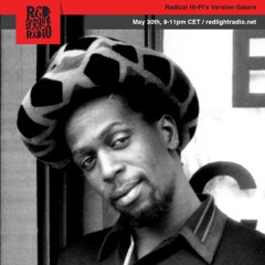 Radical HI-FI's Version Galore 93 @ Red Light Radio 05-30-2019