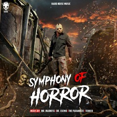The Paranoize - ‼️Symphony Of Horror Mix‼️ [HN18]
