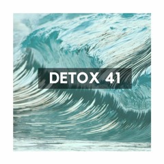 DETOX 41 ||| June 2019