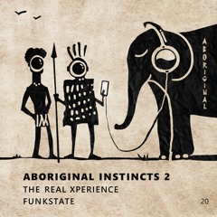 The Real Xperience - Mafuba (Original Mix) [aboriginal]
