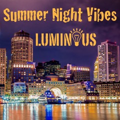 Summer Night Vibes