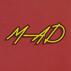 Bad Way - MAD (Megazetz, Fong, Deus)