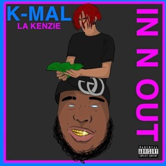 In And Out K-mal X La Kenzie