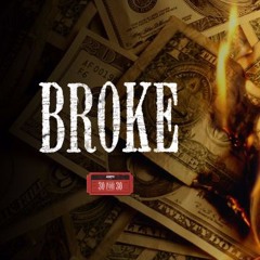 Broke (Prod. By AudioXanax)
