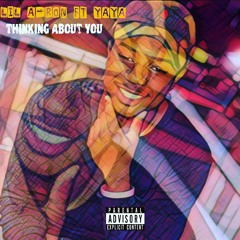 Thinking about you - LiL A-Ron Ft  YaYa