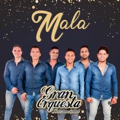Gran Orquesta Internacional - Mala