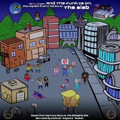 1 - 02 THE ALMIGHTY SHE AKA THE WORLD IS YOURS (GUEST STARRING IVORY HAZE)