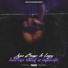 Ayce Boogz & Loopy - Hol' Up Wait A Minute