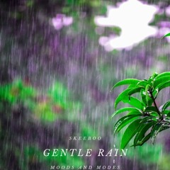 Gentle Rain