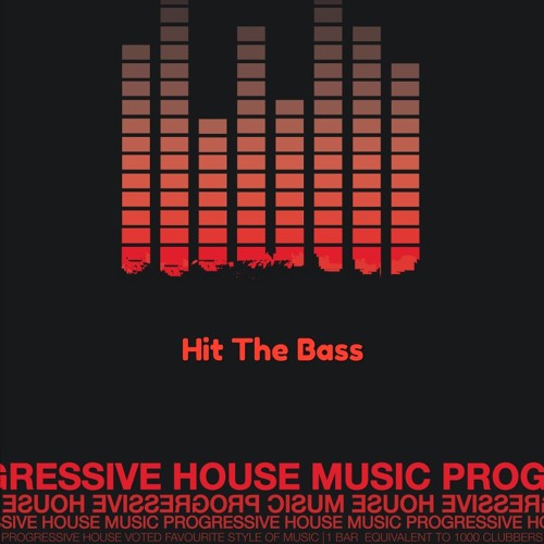 Hit The Bass