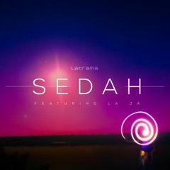 Latrama (feat. La Já) - Sedah [Drum And Bass Mix]