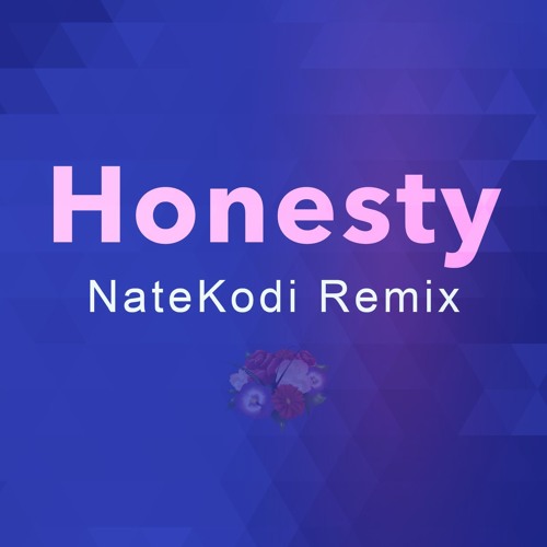 Pink Sweats - Honesty (NateKodi Remix)