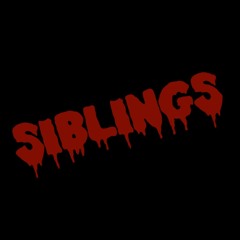 "We're Having Fun, RIGHT!?" - from 'Siblings' (Horror/Satire)