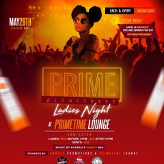 PRIME WEDNESDAYS FT AJAY UNRULY & SELECTOR FAWETEEN