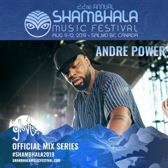 Shambala 2019 Mix Series - Andre Power