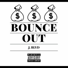 Bounce Out (Prod. MILO)