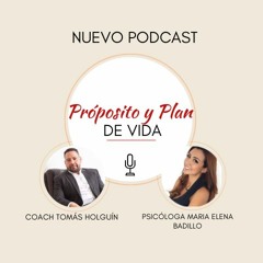 Plan y Propósito de Vida - Maria Elena Badillo, Tomás Holguín
