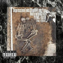 Hollywood240x X YVNG VADR - DepressionEndsWhenItEndsYou(Prod.VENXM)