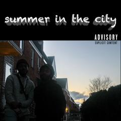 Summer in the City w/ eu-IV