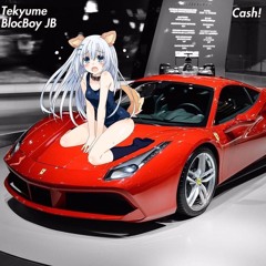 Cash! Ft. BlocBoy JB