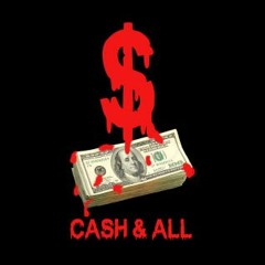 Cash and All(Prod. By Kieng & 27corazones Beats)