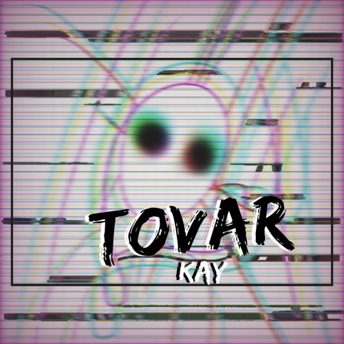 Kay - Tovar