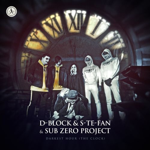 D-Block & S-Te-Fan & Sub Zero Project - Darkest Hour (The Clock)[W&W Festival Edit]