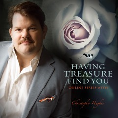 Having Treasure Find You