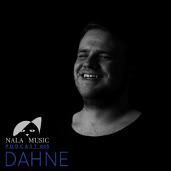 NALA MUSIC_Podcast005 with DAHNE - exclusive Studiomix [Clouds-Kollektiv_Trier]