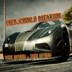 TheDjChorlo Breaktor - The Speed , The Speed (Original Mix) 2019