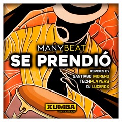 Manybeat - Se Prendio (Dj Lucerox Remix)