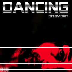 Dancing On My Own (Folktronica Heartbreak Remix)