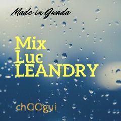 Mix Luc LEANDRY (chOOgui)