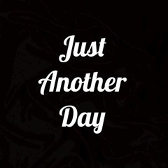 Ree$e - Just Another Day (Prod. DEXTAH