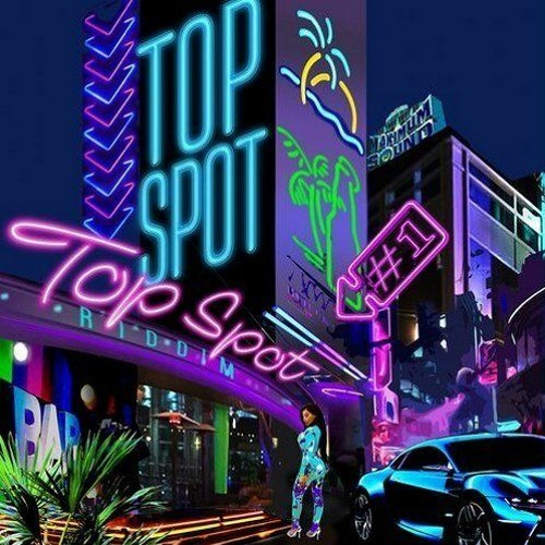 Top Spot Riddim Mix