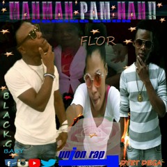 Union rap!  Manman pam nan!!