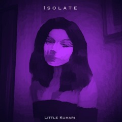 Little Kumari - Isolate - Single