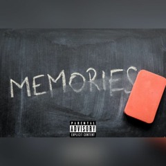 Memories (Prod. KingDrumdummie & Mook On Da Beats)