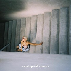 Ariana Grande - Raindrops (60's Remix)